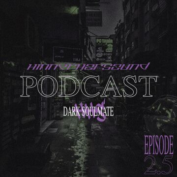 2024-07-11 - Dark Soulmate - HINNERHOFSOUND Podcast S2E5