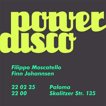 2025-02-22 - Benji DF, Finn Johannsen @ Power Disco, Paloma, Berlin
