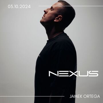 2024-10-03 - Jamek Ortega - Nexus Series