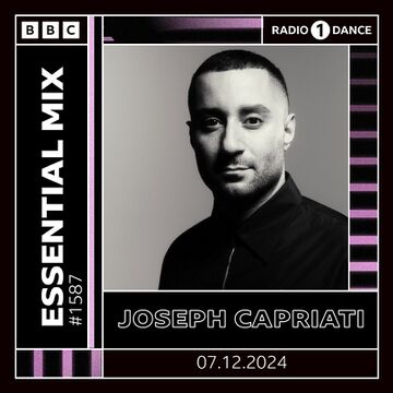 2024-12-07 - Joseph Capriati - Essential Mix