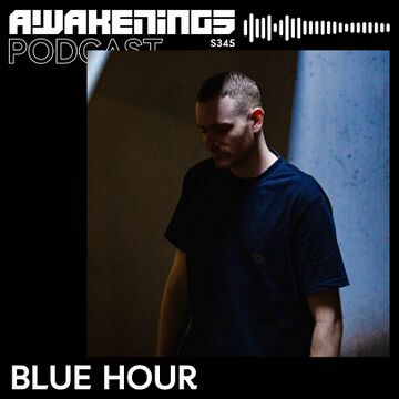 2025-03-28 - Blue Hour - Awakenings Podcast 345