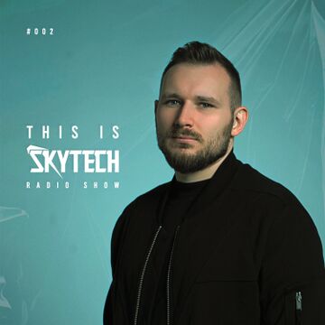 2025-01-13 - Skytech - This Is Skytech 002