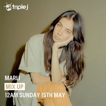 2022-05-15 - Marli - Triple J Mix Up