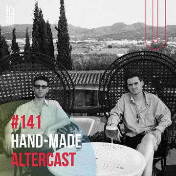 2022-07-22 - Hand-made - Alter Disco Podcast 141