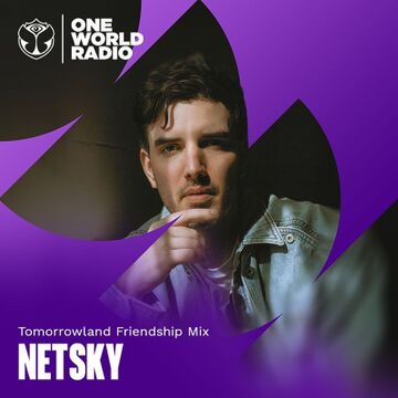 2025-09-04 - Netsky - Tomorrowland Friendship Mix