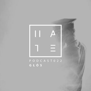 2017-03-12 - Głós - HATE Podcast 022
