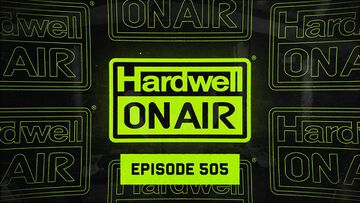 2024-03-01 - Hardwell - Hardwell On Air 505